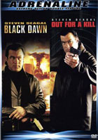 Black Dawn / Out For A Kill