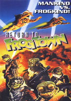 Return To Frogtown