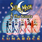 Sailor Moon And The Scouts: Lunarock (OST)