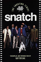 Snatch : The Shooting Script