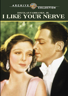 I Like Your Nerve: Warner Archive Collection