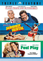 Planes, Trains And Automobiles / Summer Rental / Foul Play