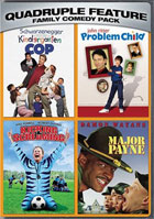Family Comedy Quadruple Feature: Kindergarten Cop / Problem Child / Major Payne / Kicking And Screaming