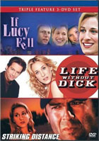 If Lucy Fell / Life Without Dick / Striking Distance