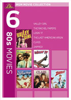 MGM 80s Movies: Valley Girl / The Rachel Papers / Losin' It / The Last American Virgin / Class / Zapped!