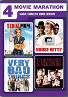 4 Movie Marathon: Dark Comedy Collection: Serial Mom / Nurse Betty / Very Bad Things / Your Friends And Neighbors