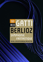 Berlioz: Symphonie Fantastique: Royal Concertgebouw Orchestra Amsterdam