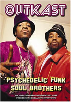 Outkast: Psychedelic Funk Soul Brothers