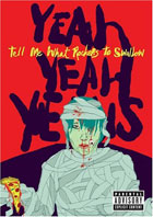 Yeah Yeah Yeahs: Tell Me What Rockers To Swallow