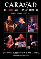 Caravan: The 35th Anniversary Concert