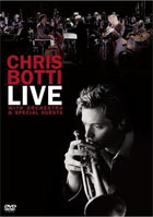 Chris Botti: Live: With Orchestra And Special Guests