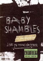 Baby Shambles: Live In Manchester