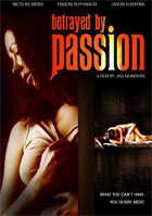Betrayed By Passion