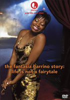 Fantasia Barrino Story: Life Is Not A Fairytale