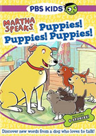Martha Speaks: Puppies, Puppies, Puppies