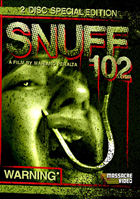 Snuff 102: 2-Disc Special Edition