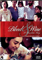 Blood And Wine: A Brazilian Story