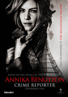 Annika Bengtzon, Crime Reporter: Episodes 4 - 6