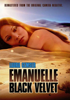 Emanuelle: Black Velvet (Black Emmanuelle, White Emmanuelle): Remastered