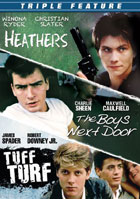 Heathers / The Boys Next Door / Tuff Turf