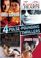 4 Pulse-Pounding Thrillers: Under Suspicion / Random Hearts / Against All Odds / Jagged Edge
