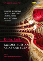 Great Arias: Kuda, Kuda: Russian Arias And Scenes