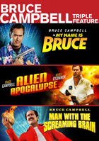 Bruce Campbell Triple Feature: My Name Is Bruce / Alien Apocalypse / Man With The Screaming Brain