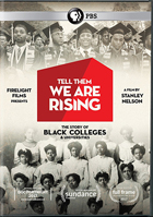 Tell Them We Are Rising: The Story Of Black Colleges And Universities