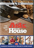 Ask This Old House: The Best Of Ask This Old House: 44 Common Household Projects Done Right
