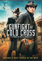 Gunfight At Cold Cross