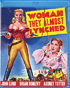 Woman They Almost Lynched (Blu-ray)