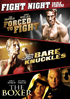 Fight Night Triple Feature: Forced To Fight / Bare Knuckles / The Boxer