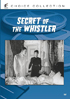Secret Of The Whistler: Sony Screen Classics By Request