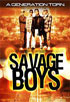 Savage Boys: Special Edition