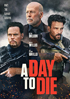 Day To Die