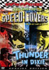 Speed Lovers / Thunder In Dixie