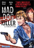 Mad Dog Killer (Beast With A Gun)