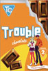 Trouble Chocolate Vol.2
