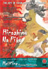 Hiroshima No Pika / Hellfire: A Journey From Hiroshima