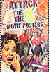 Attack of the 'B' Movie Posters