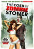 Coed And The Zombie Stoner