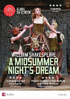 Midsummer Night's Dream: Shakespeare's Globe Theatre On Screen