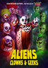 Aliens, Clowns And Geeks: Special Edition