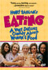 Henry Jaglom's Eating: A Very Serious Comedy About Women And Food