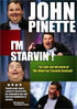 John Pinette: I'm Starvin'