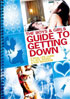 Boys And Girls Guide To Getting Down