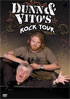Dunn And Vito's Rock Tour