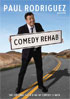 Paul Rodriguez: Comedy Rehab