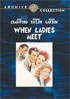 When Ladies Meet: Warner Archive Collection