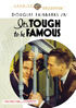 It's Tough To Be Famous: Warner Archive Collection